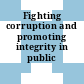 Fighting corruption and promoting integrity in public procurement.