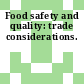 Food safety and quality: trade considerations.