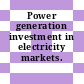 Power generation investment in electricity markets.