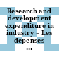 Research and development expenditure in industry = Les depenses en recherche et developpement dans l'industrie.