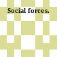 Social forces.