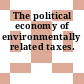 The political economy of environmentally related taxes.
