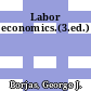 Labor economics.(3.ed.)
