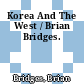Korea And The West / Brian Bridges.