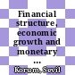 Financial structure, economic growth and monetary policy in Turkey.